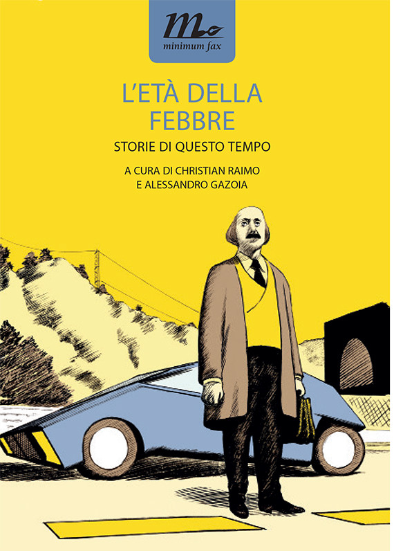 Let Della Febbre Christian Raimo Alessandro Gazoia