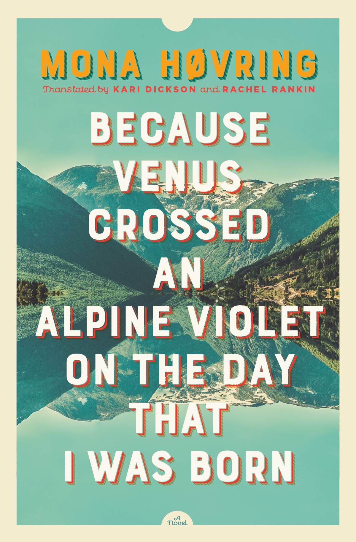 Because Venus Crossed An Alpine Violet On The Day That I Was Born Mona Hvring
