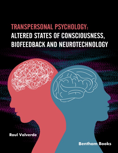 Transpersonal Psychology Altered States Of Consciousness Biofeedback And Neurotechnology Valverde