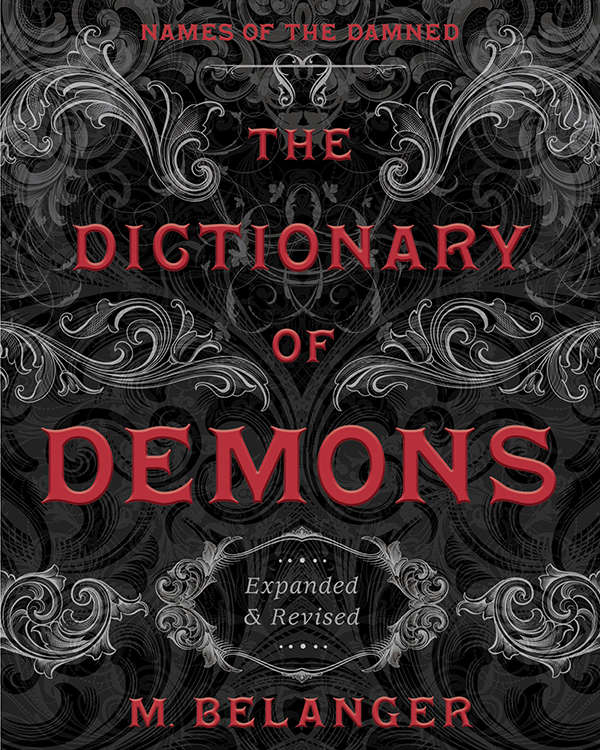 The Dictionary Of Demons Expanded Revised Michelle Belanger