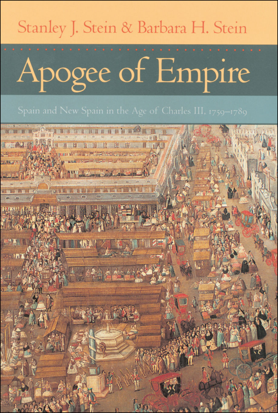 Apogee Of Empire Stanley J Stein Barbara H Stein