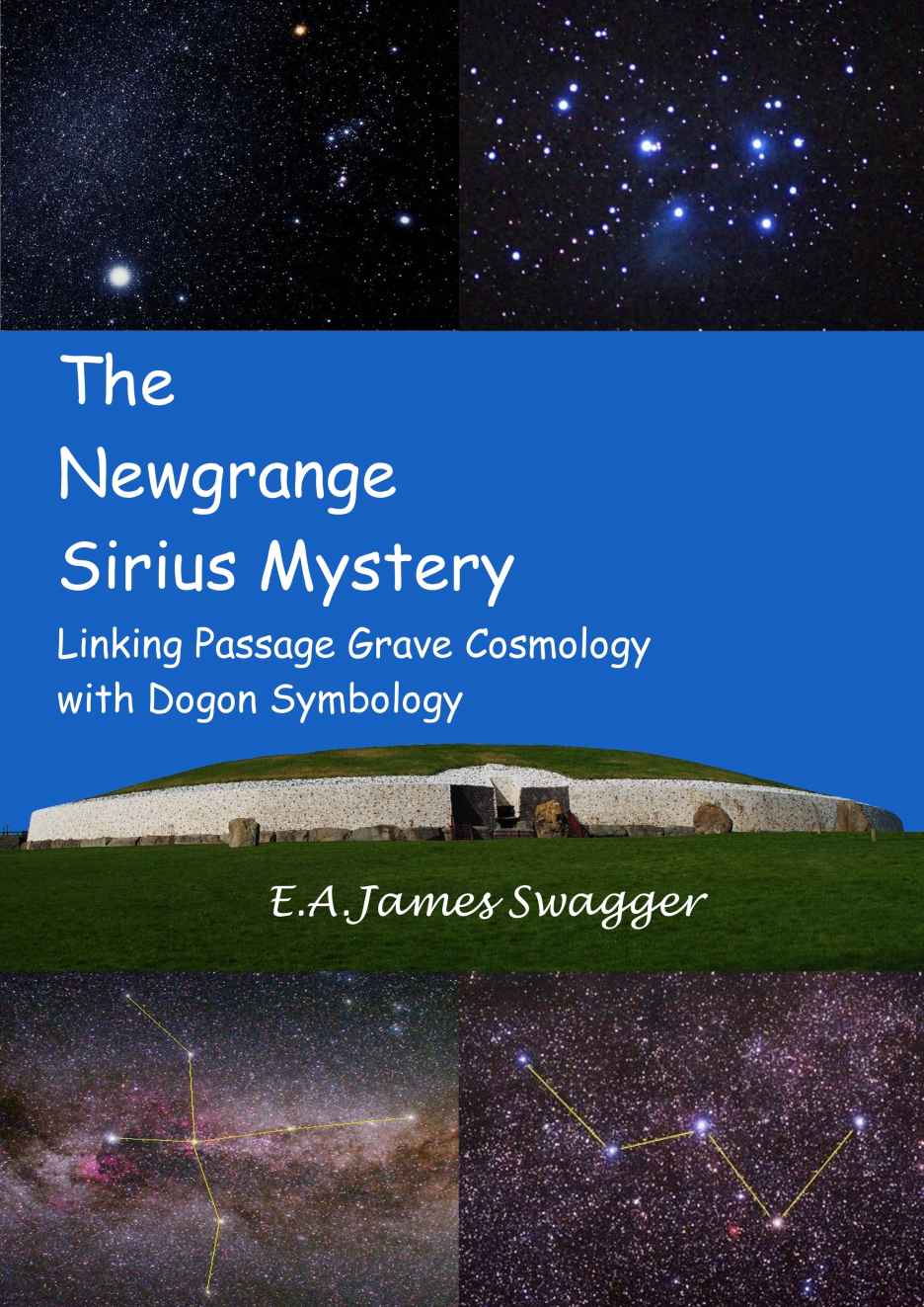 The Newgrange Sirius Mystery Linking Passage Grave Cosmology With Dogon Symbology Swagger