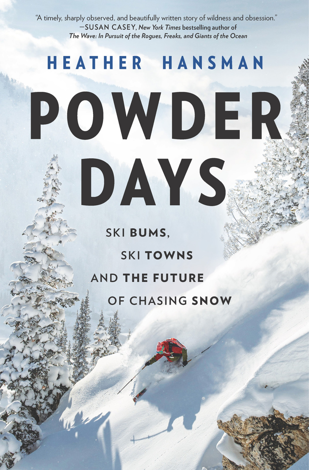 Powder Days Heather Hansman