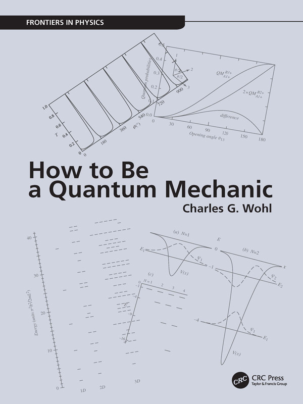 How To Be A Quantum Mechanic Wohl Charles G