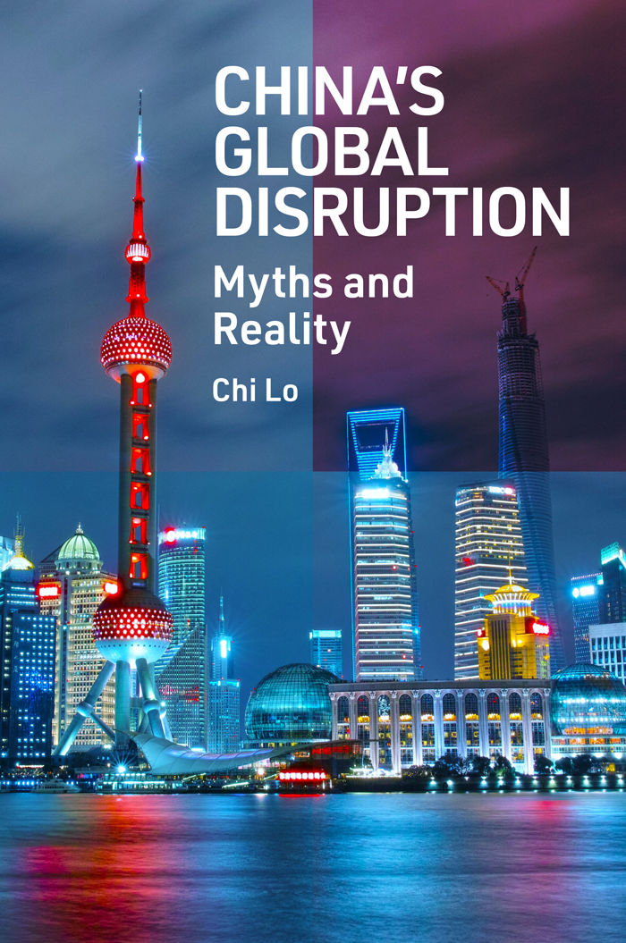 Chinas Global Disruption Chi Lo