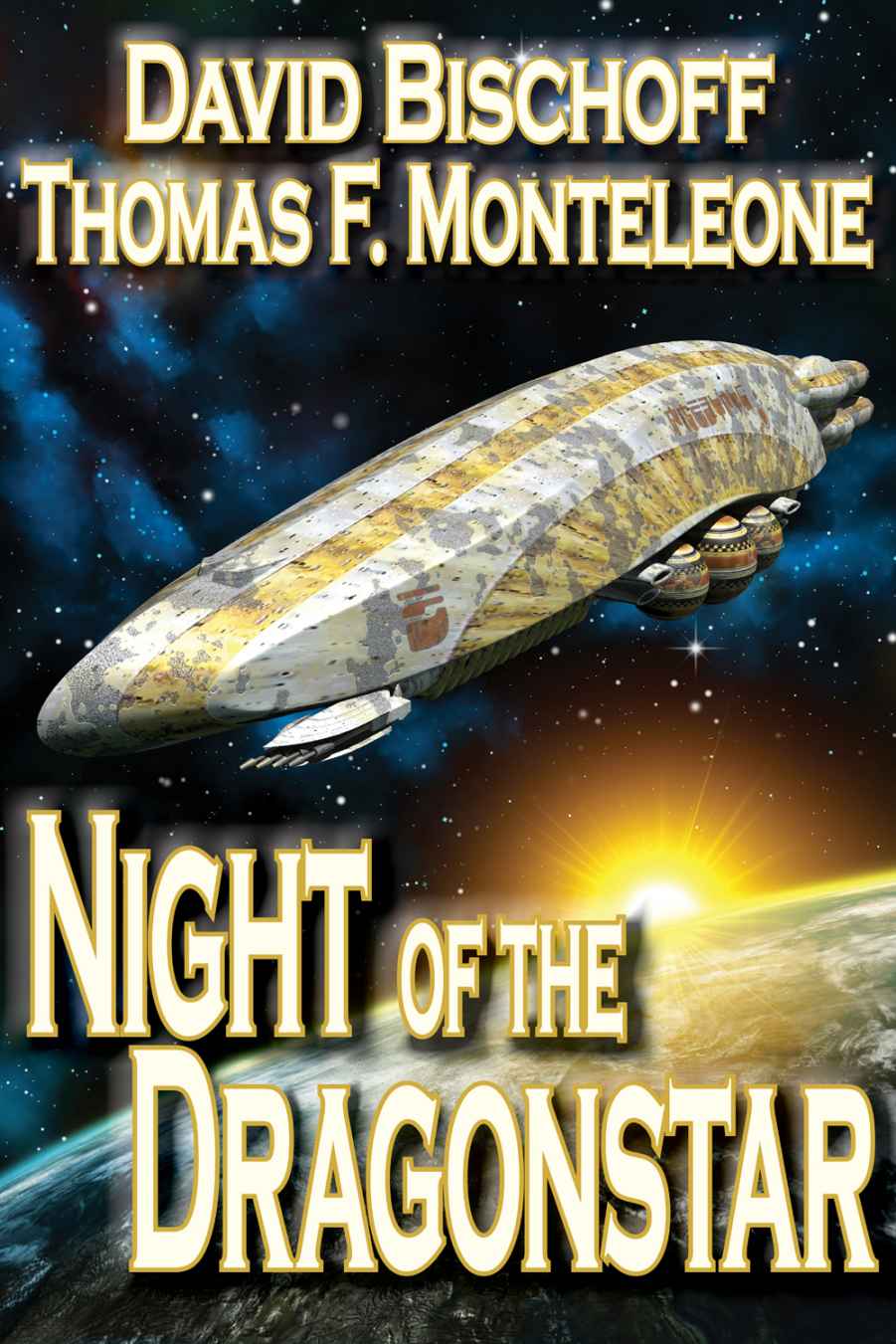 Night Of The Dragonstar Thomas F Monteleone David Bischoff