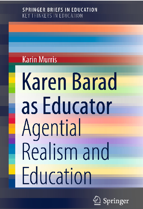 Karen Barad As Educator 5th Edition Karin Murris
