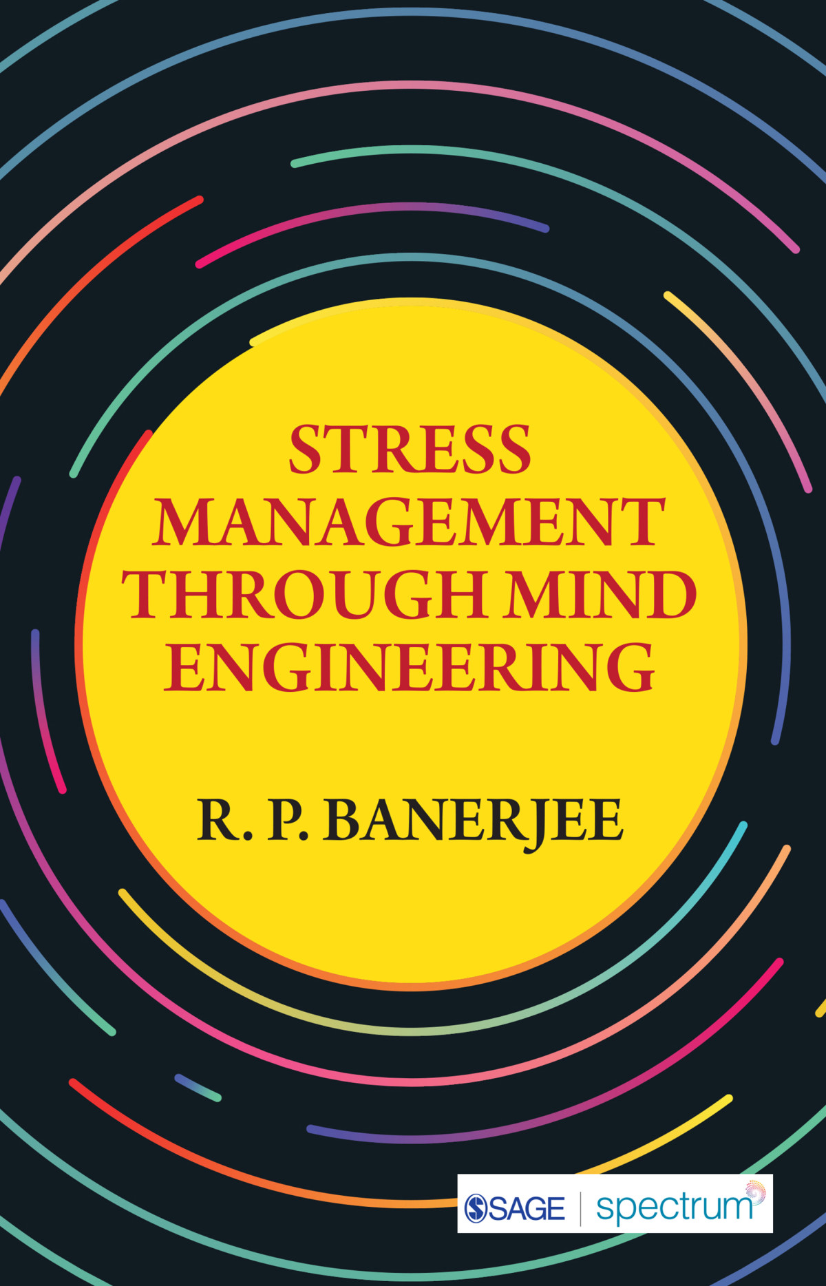 Stress Management Through Mind Engineering Banerjee R P