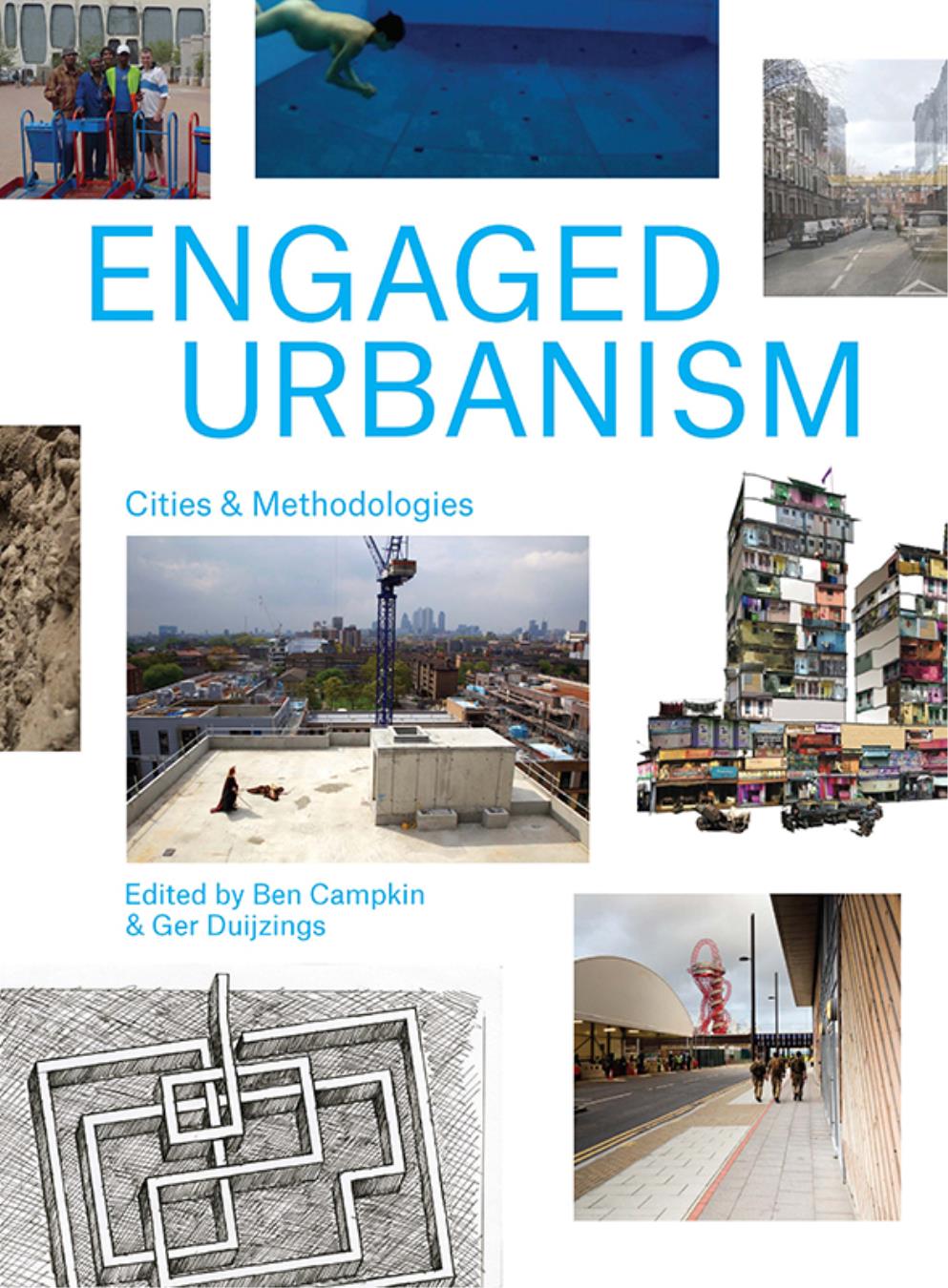 Engaged Urbanism Campkin Benduijzings Ger