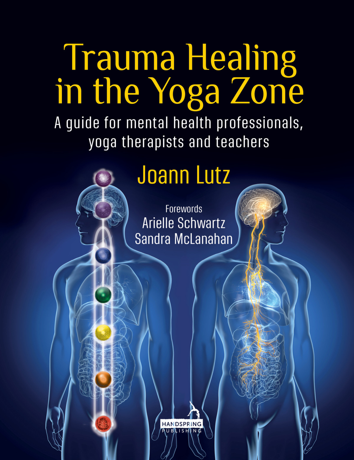 Trauma Healing In The Yoga Zone Joann Lutz