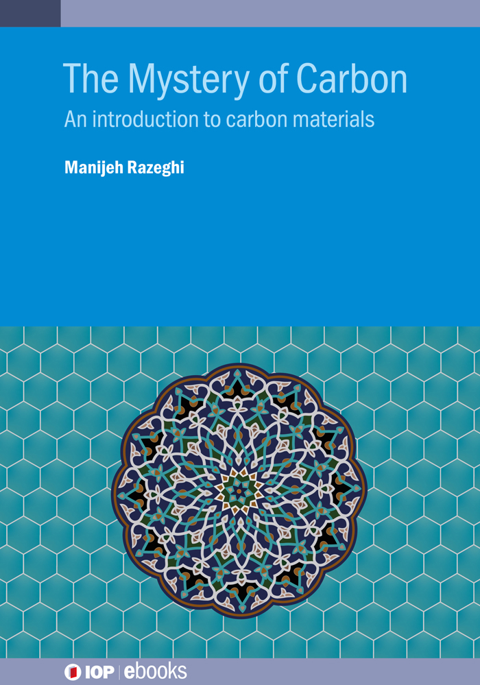 The Mystery Of Carbon An Introduction To Carbon Materials Manijeh Razeghi