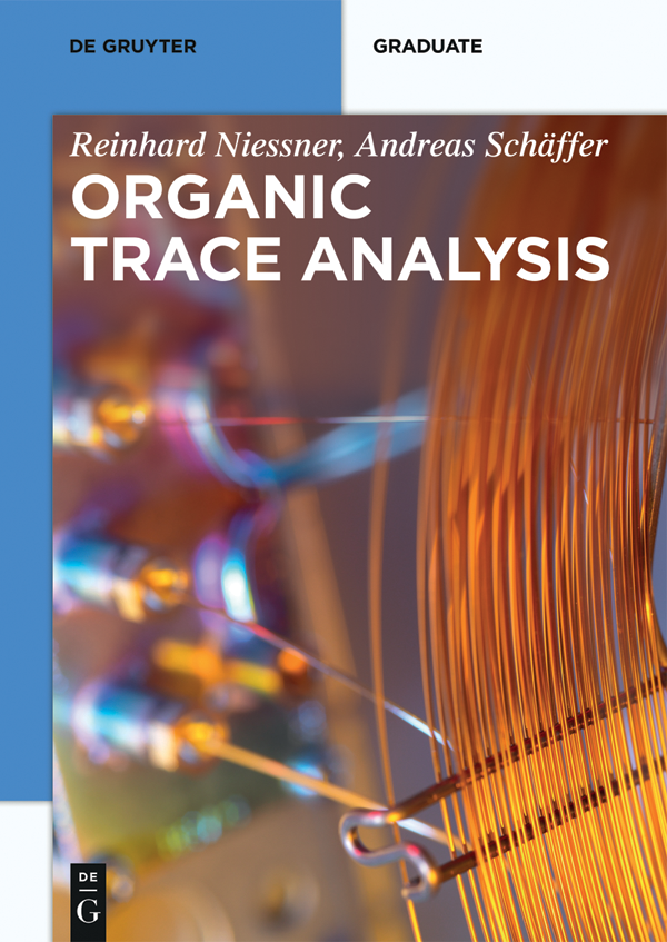 Organic Trace Analysis Reinhard Niessner Andreas Schffer