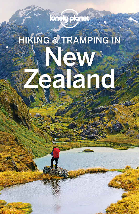 Lonely Planet Hiking Tramping In New Zealand Bain Andrew Dufresne