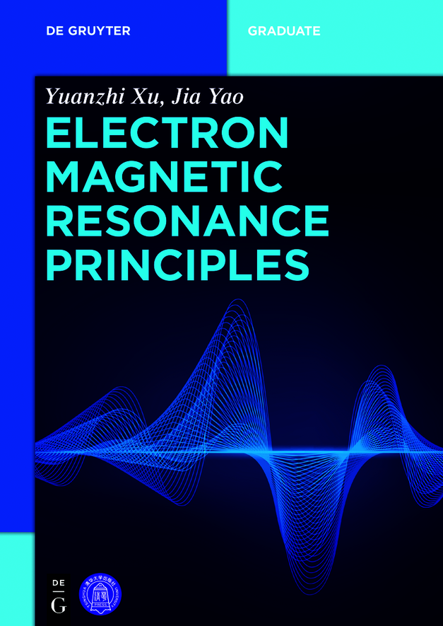 Electron Magnetic Resonance Principles Yuanzhi Xu Jia Yao