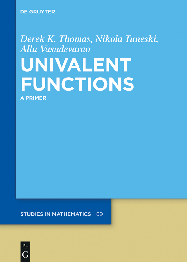 Univalent Functions Derek K Thomas Nikola Tuneski Allu Vasudevarao