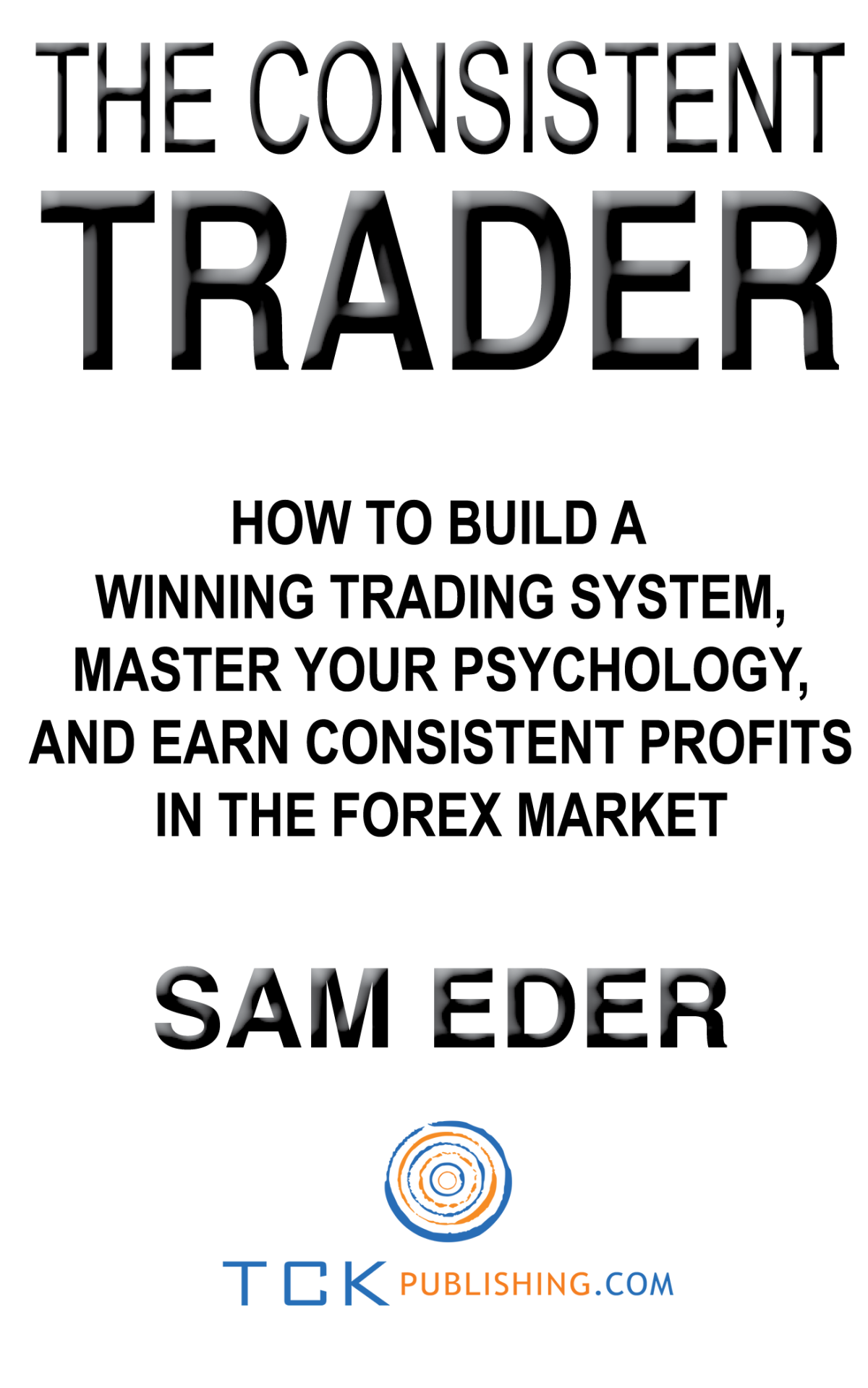 The Consistent Trader Sam Eder