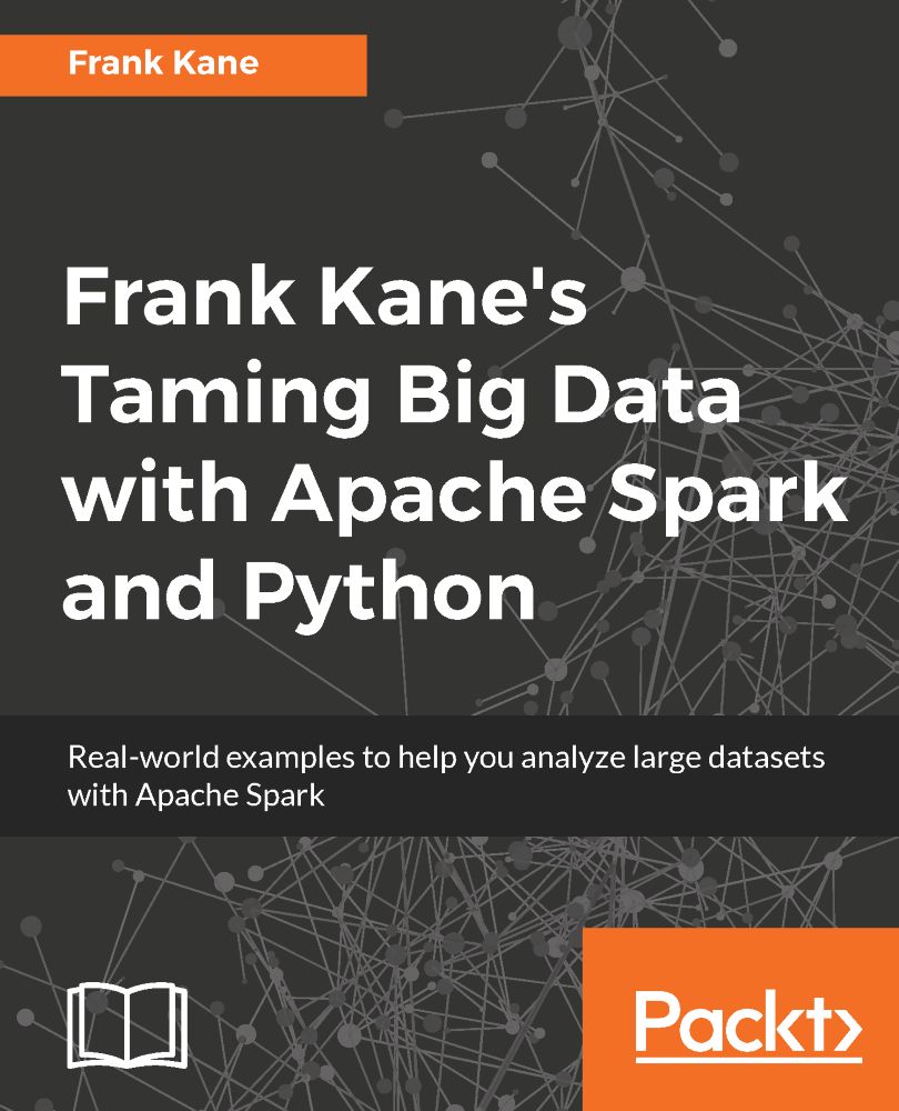 Frank Kanes Taming Big Data With Apache Spark And Python Frank Kane
