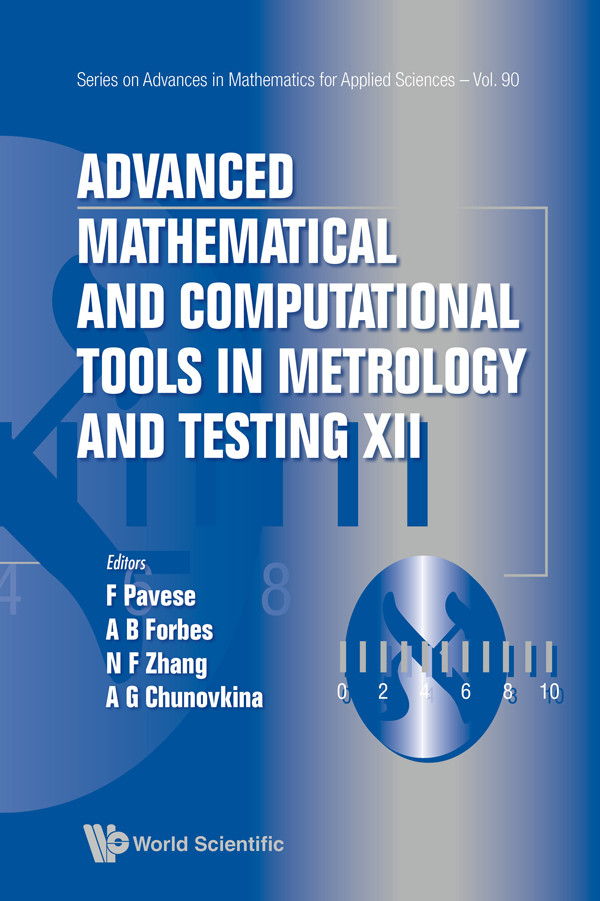 Advanced Mathematical And Computational Tools In Metrology And Testing Xii Pavese