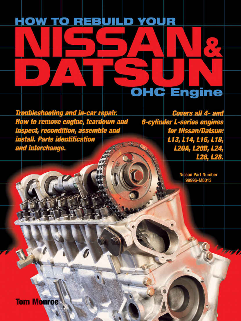 How To Rebuild Your Nissan Datsun Ohc Engine Tom Monroe