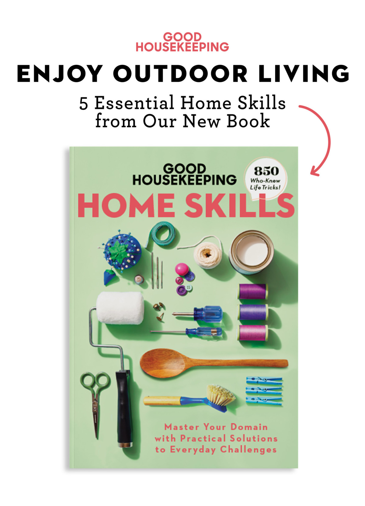 Good Housekeeping Enjoy Outdoor Living 5 Home Skills From Our New Book Unknown
