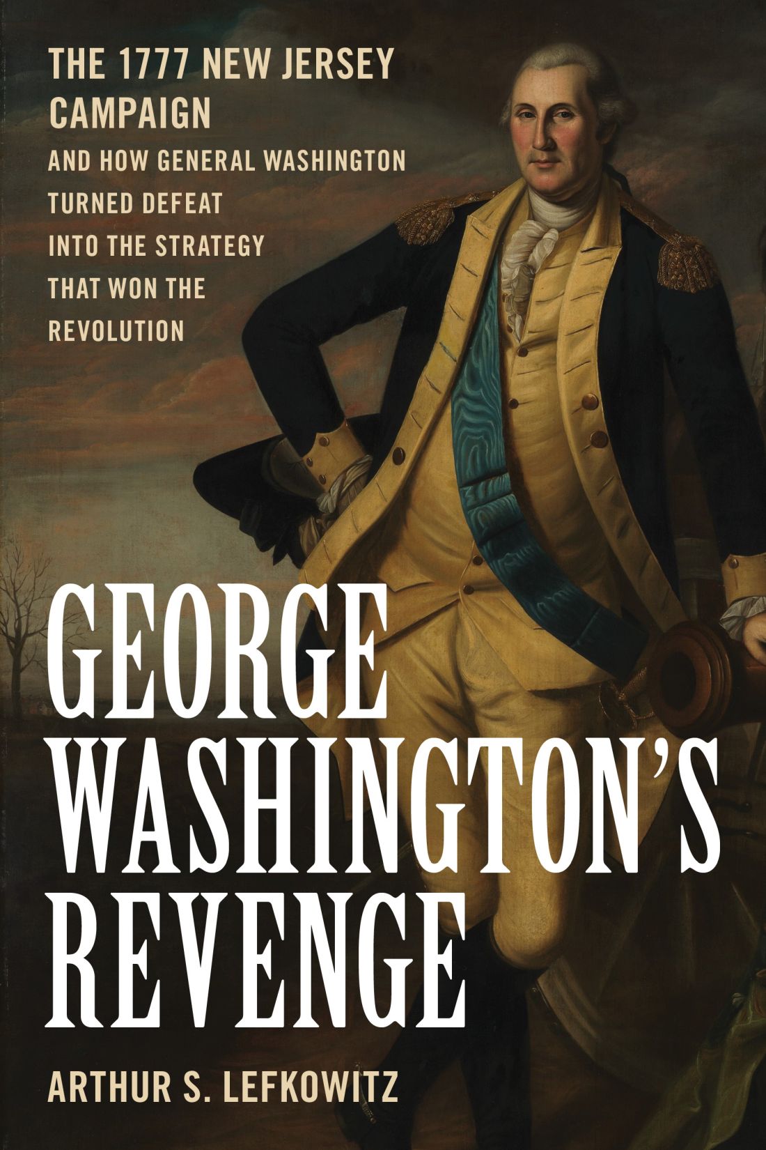 George Washingtons Revenge Lefkowitz Arthur S