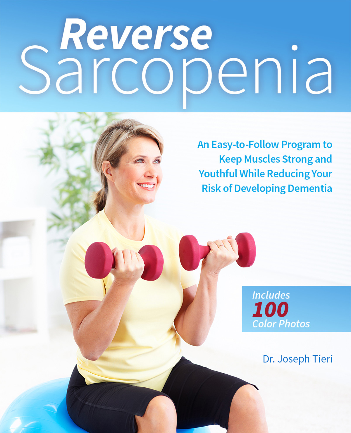 Reverse Sarcopenia Joseph Tieri