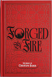 Forged By Fire Christoph Borer