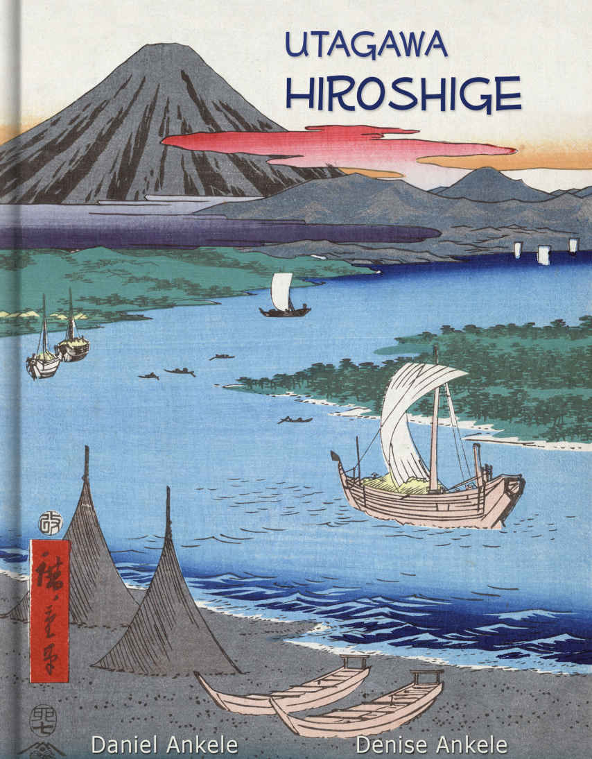 Utagawa Hiroshige 375 Ukiyoe Woodblock Prints Ando Hiroshige Annotated Daniel Ankele Denise Ankele