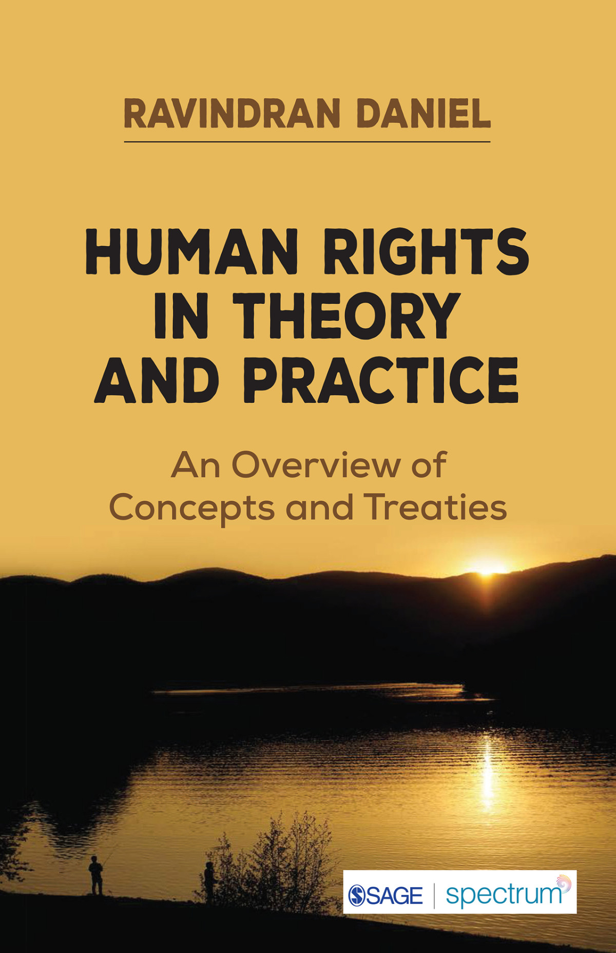 Human Rights In Theory And Practice Daniel Ravindran