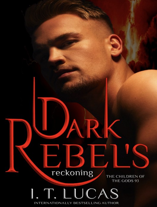 Dark Rebels Reckoning I T Lucas