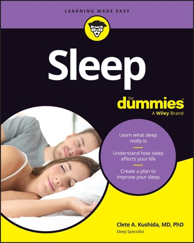 Sleep For Dummies 1st Edition Clete Kushida