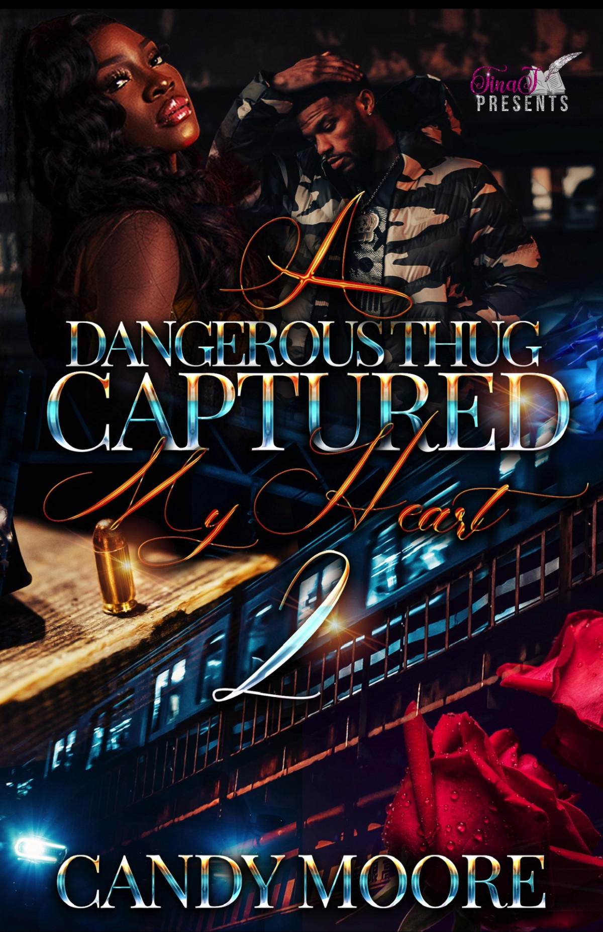 A Dangerous Thug Captured My Heart 2 Moore Candy