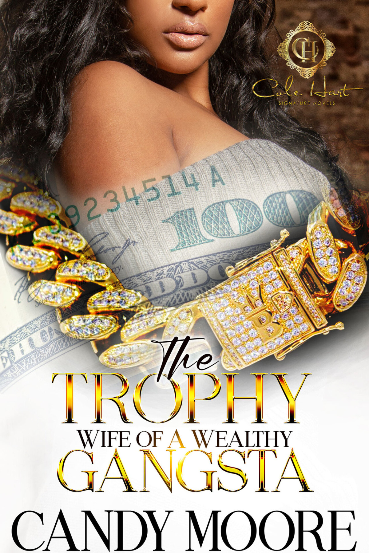 The Trophy Wife Of A Wealthy Gangsta An African American Romance Candy Moore