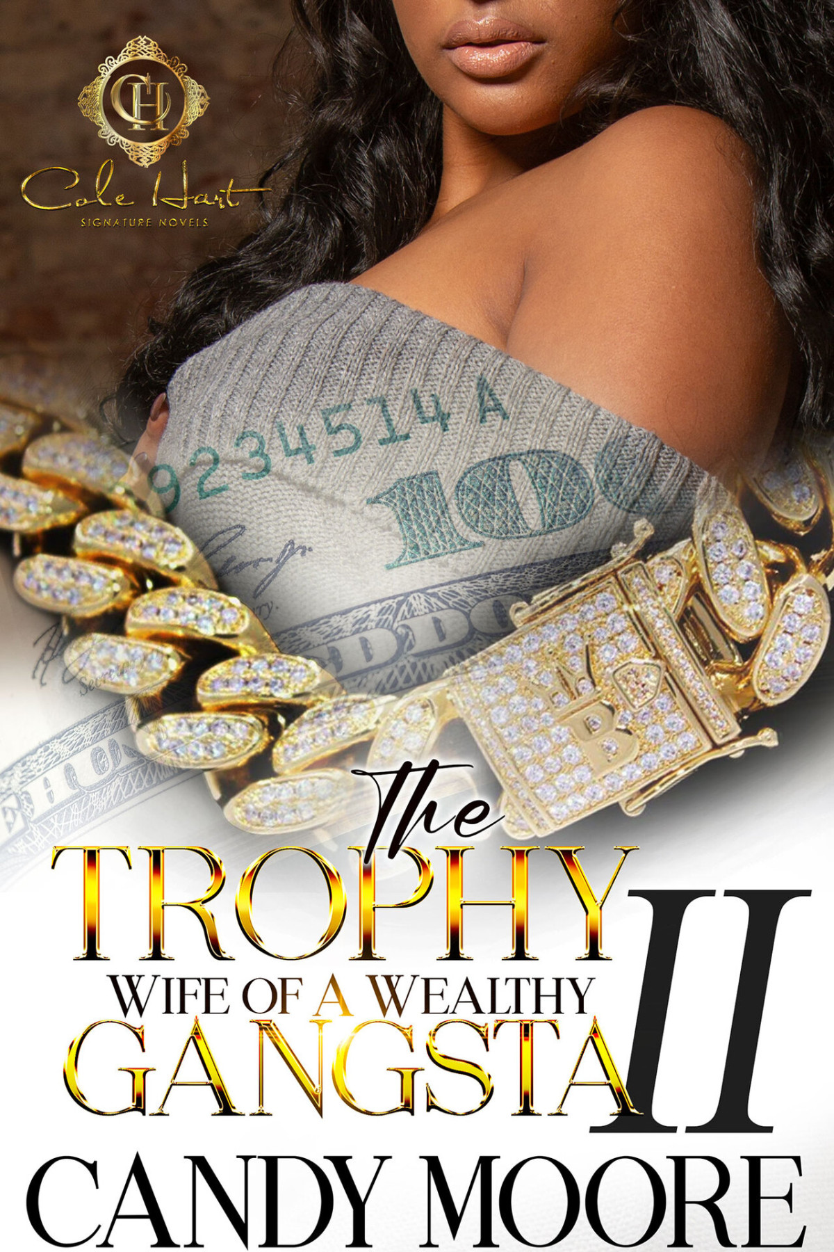 The Trophy Wife Of A Wealthy Gangsta 2 An African American Romance Finale Moore