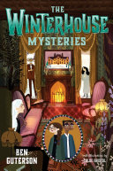 The Winterhouse Mysteries Ben Guterson
