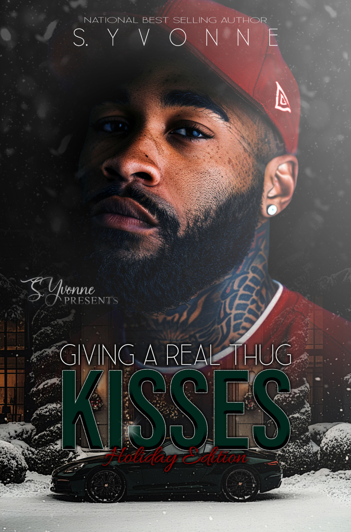 Giving A Real Thug Kisses Holiday Edition Holiday S Yvonne