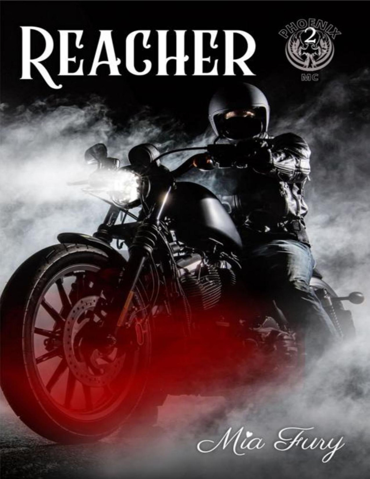Reacher Phoenix Mc Series Book 2 Mia Fury