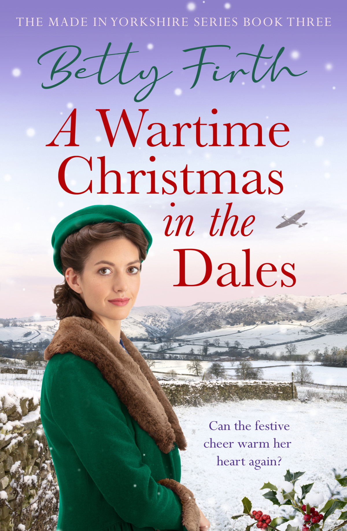 A Wartime Christmas In The Dales Firth Betty