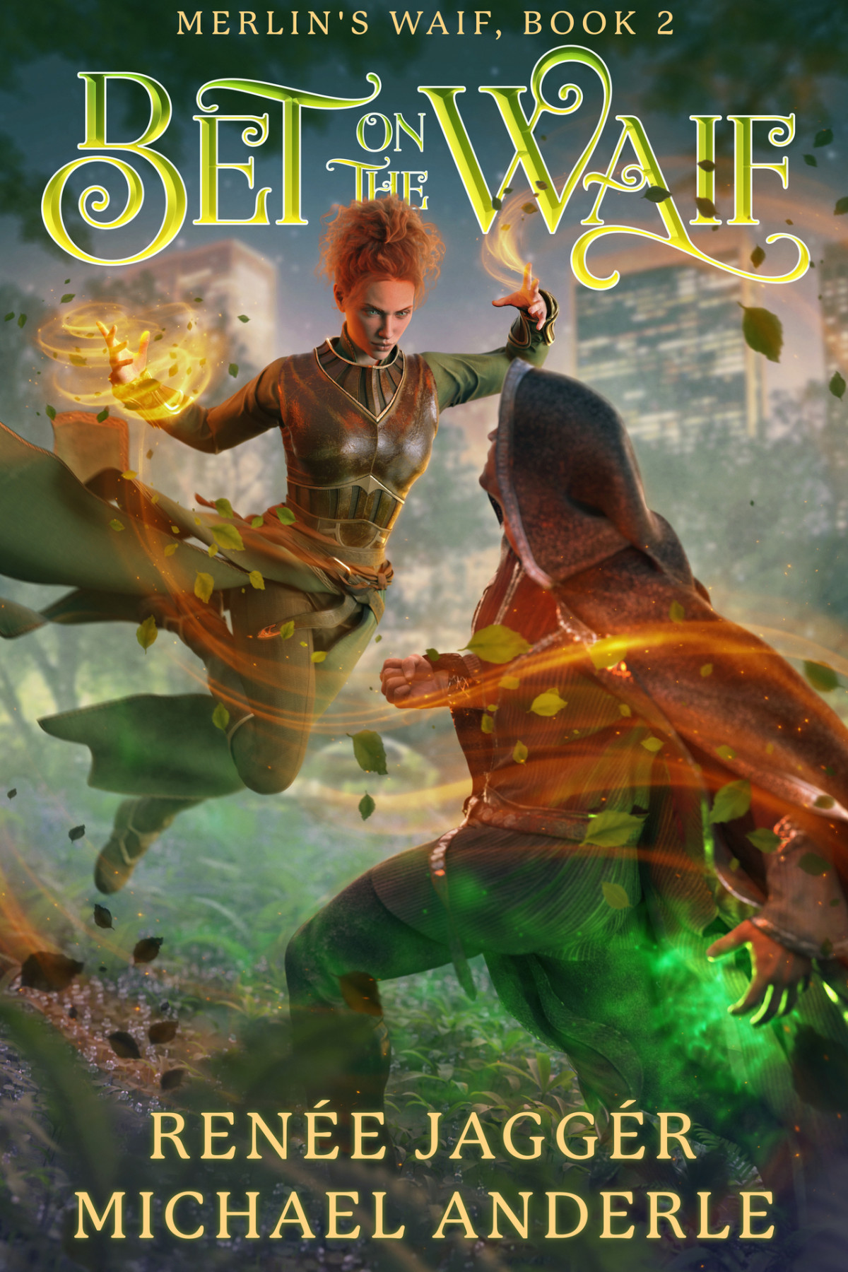 Bet On The Waif Merlins Waif Book 2 Renee Jagger Michael Anderle