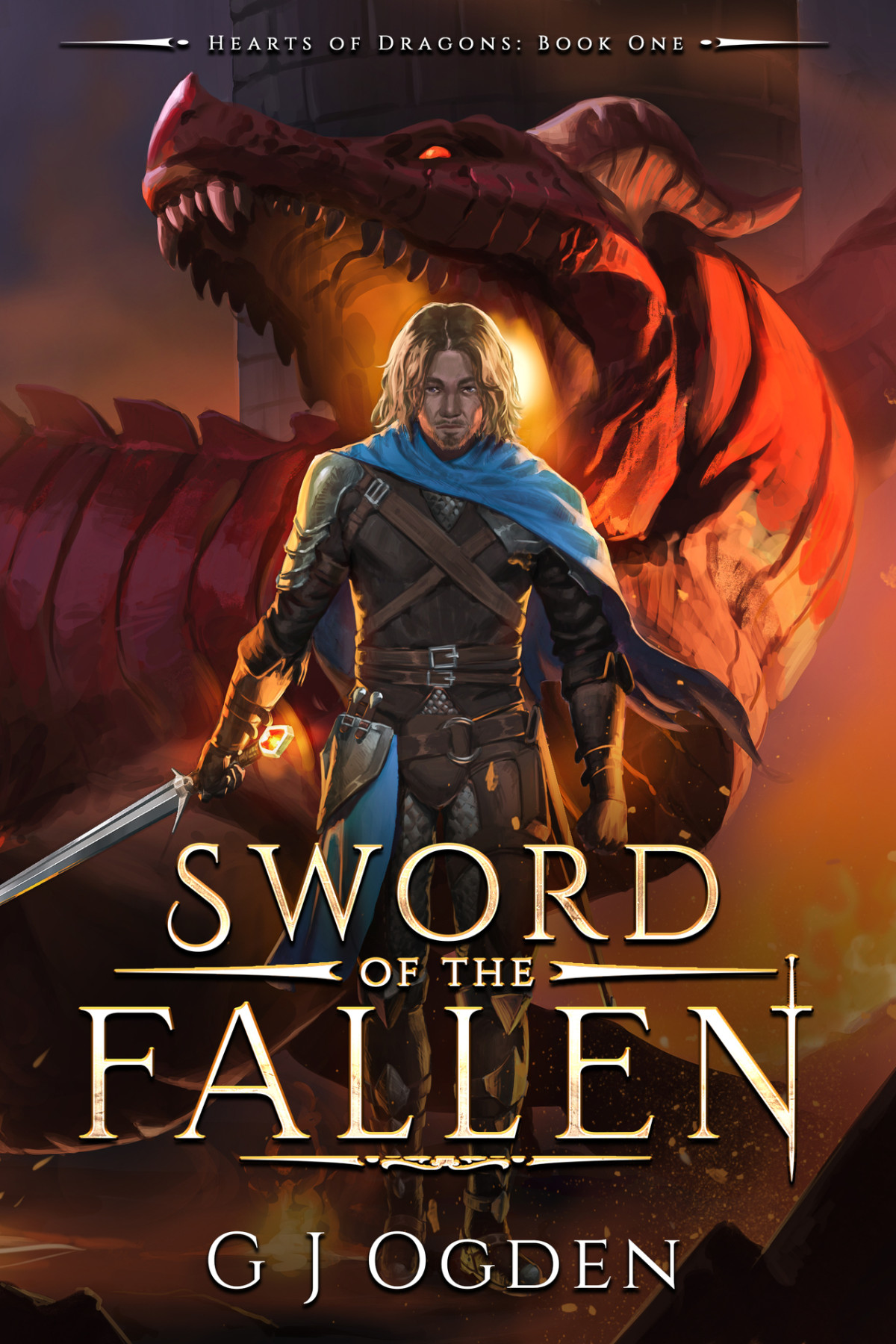 Sword Of The Fallen Hearts Of Dragons Book 1 G J Ogden