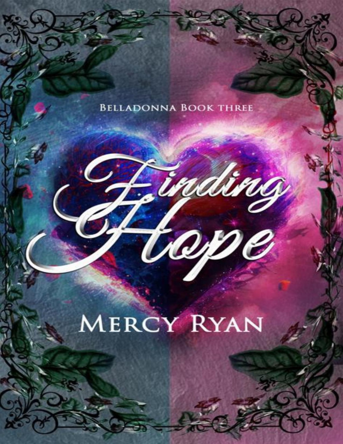Finding Hope Belladonna Series Book 3 Mercy Ryan