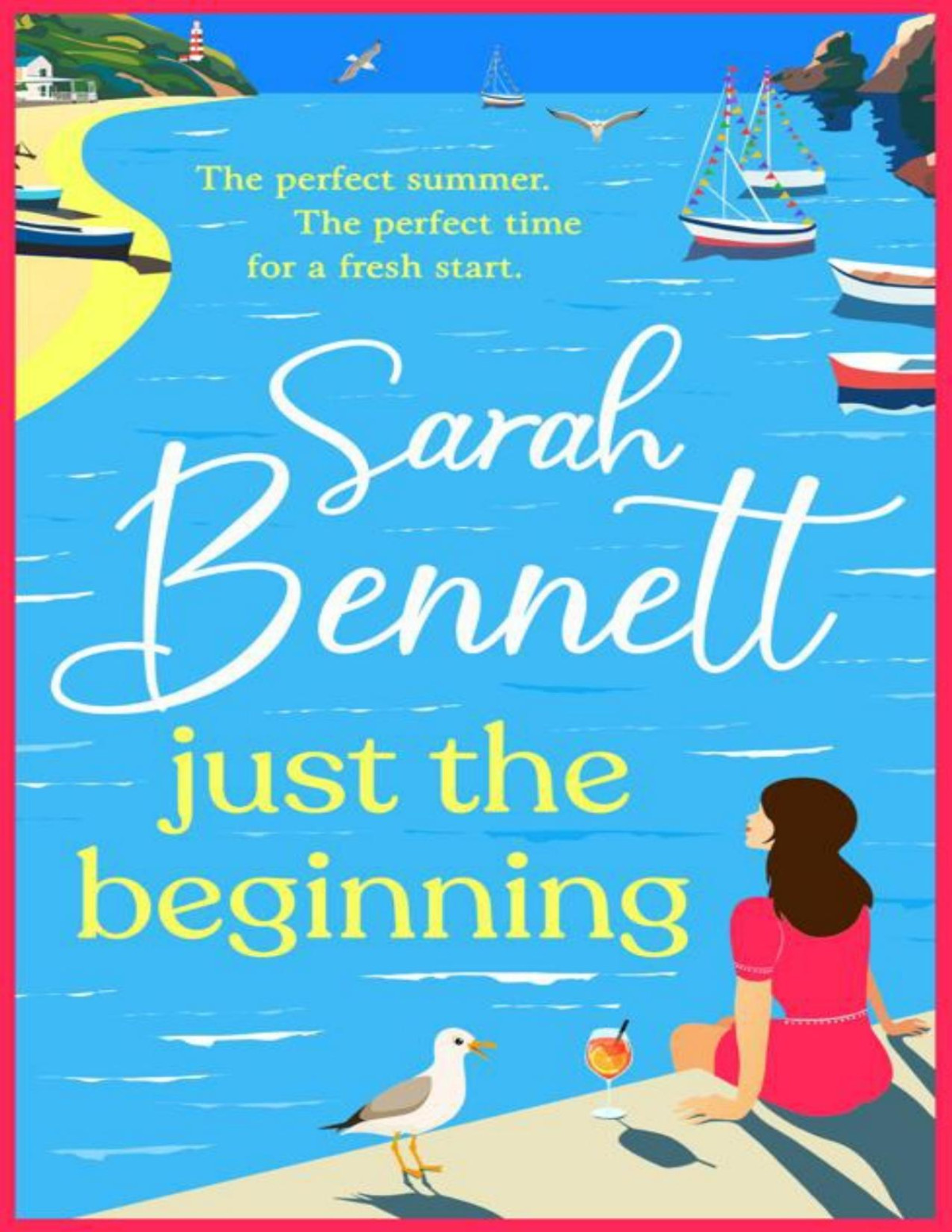 Just The Beginning Sarah Bennett