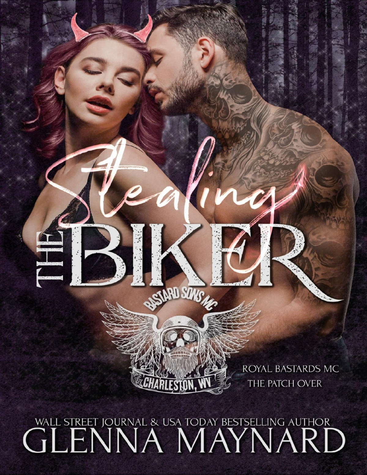 Stealing The Biker Bastard Sons Mc Royal Bastards Mc Charleston Wv Book 17 Glenna Maynard