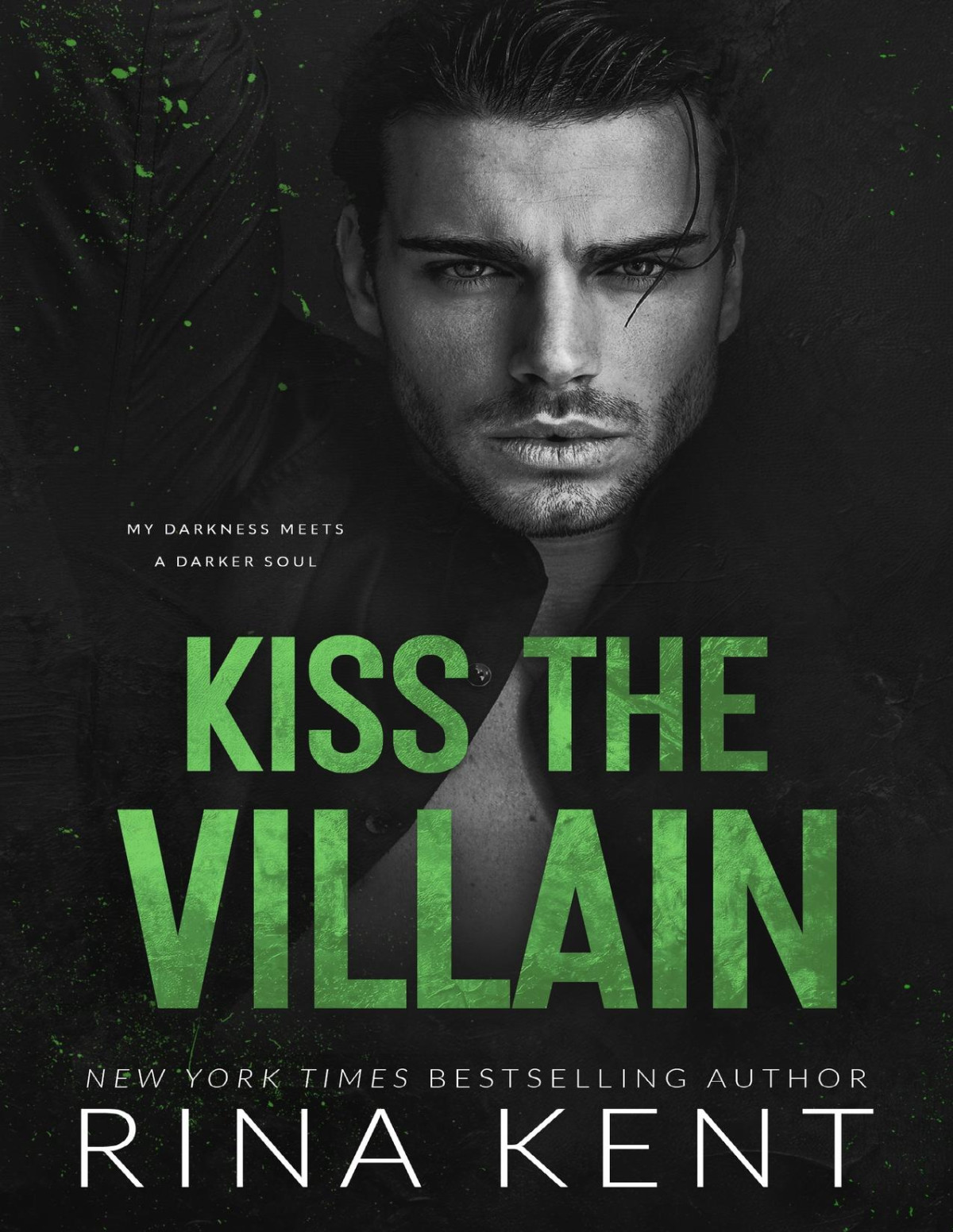 Kiss The Villain A Dark Mm Enemies To Lovers Romance Rina Kent