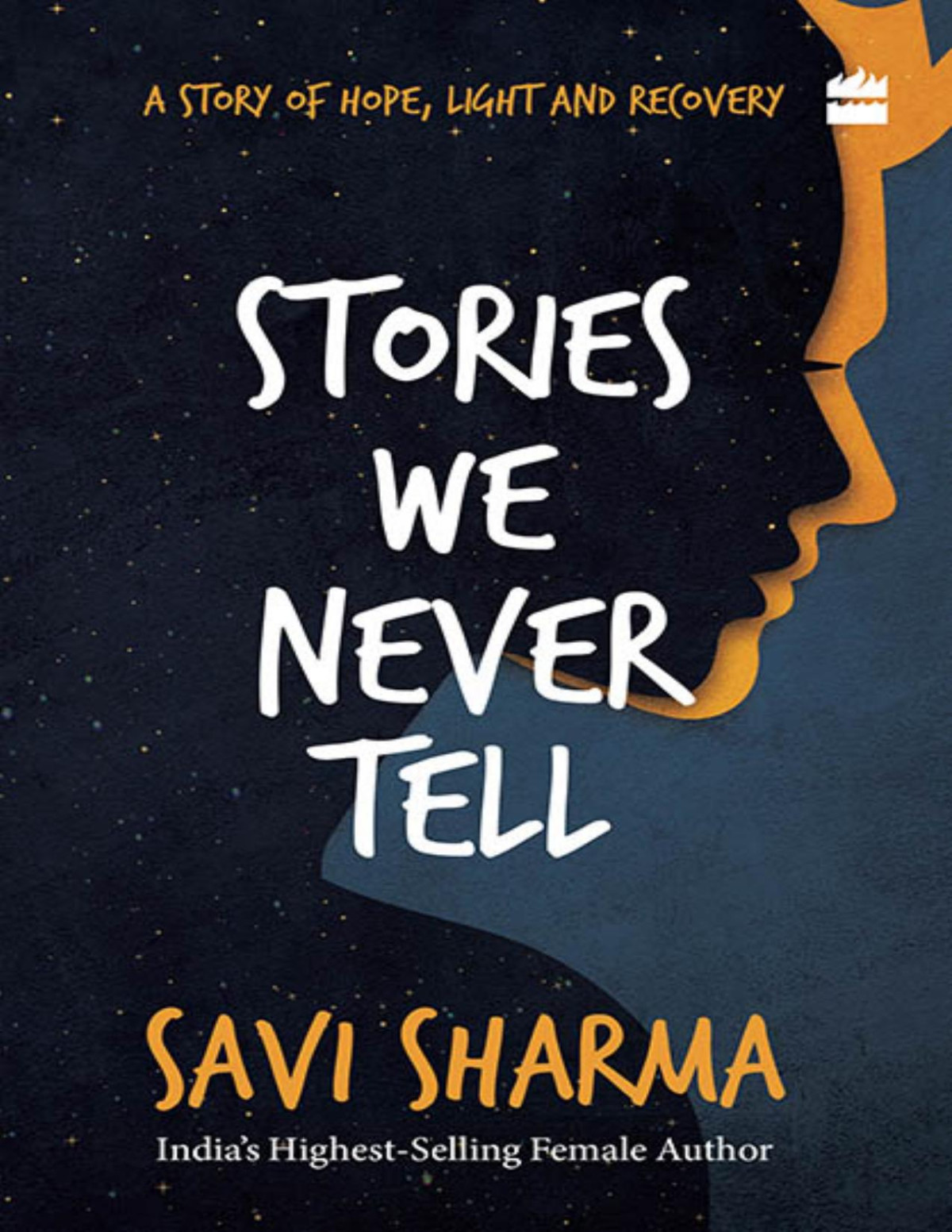 Stories We Never Tell Savi Sharma