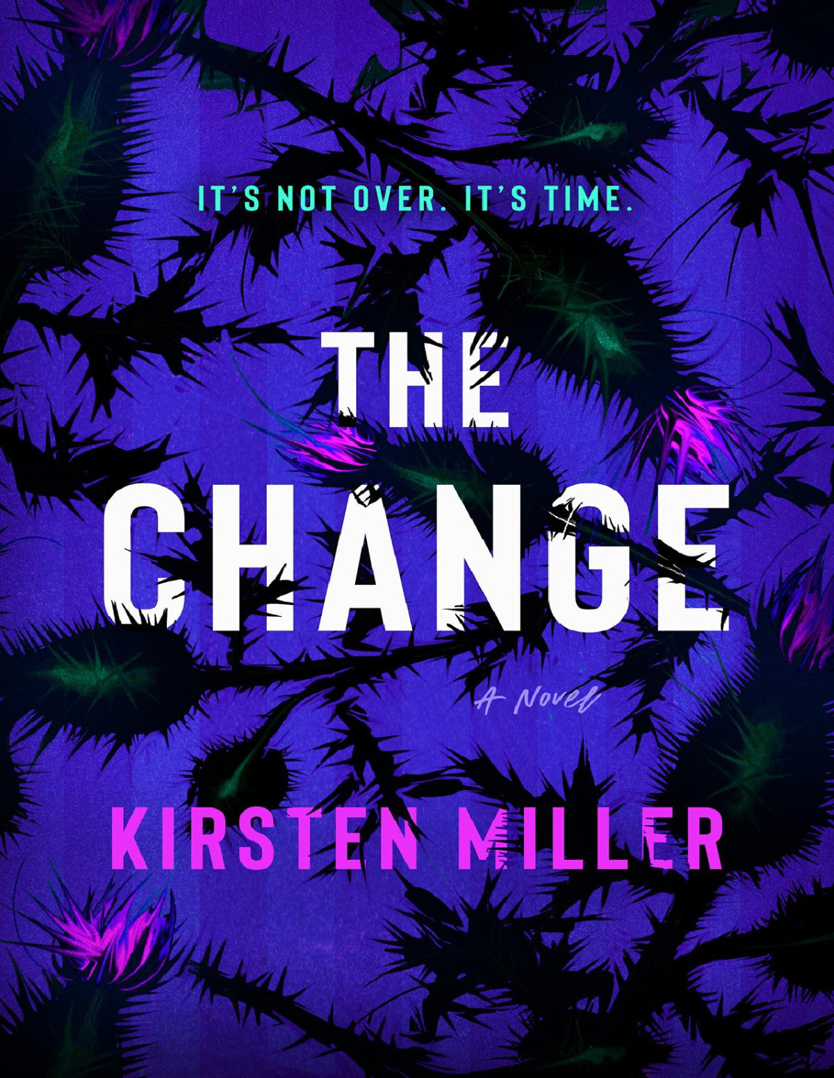 The Change Kirsten Miller