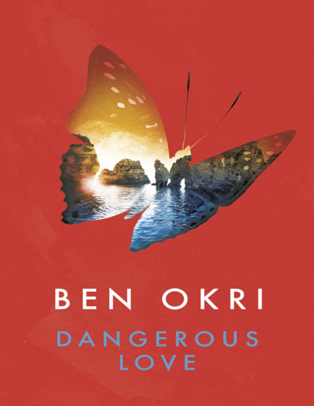 Dangerous Love Ben Okri