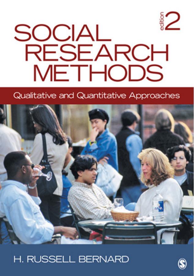 Social Research Methods Qualitative And Quantitative Approaches 2nd Edition Harvey Russell Bernard