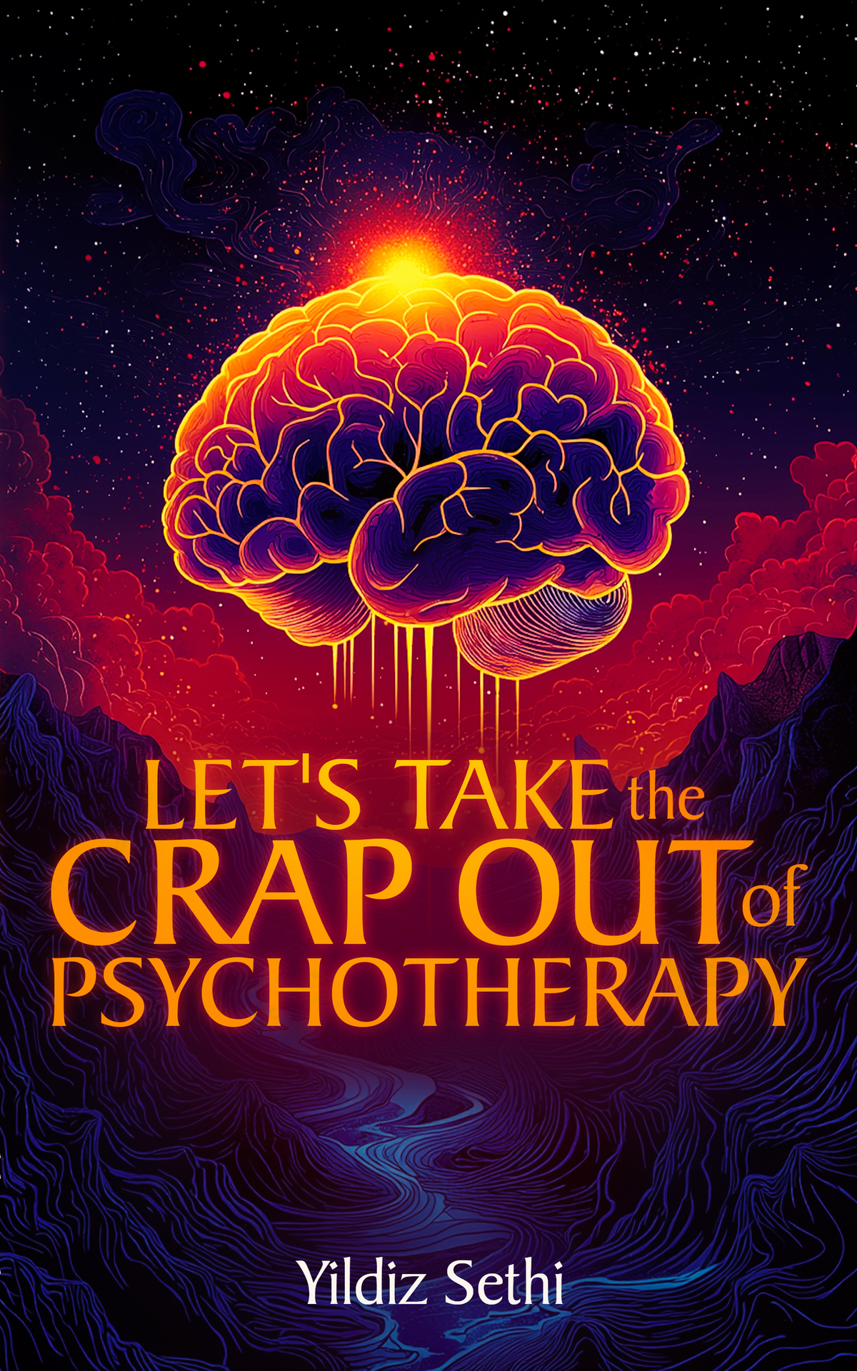 Lets Take The Crap Out Of Psychotherapy Yildiz Sethi