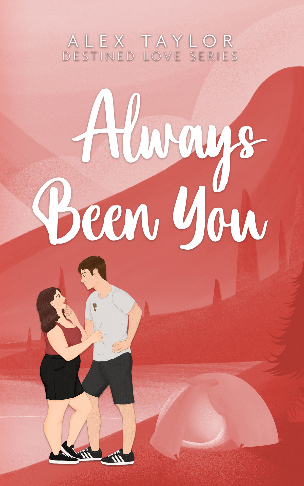 Always Been You Destined Love Book 1 Taylor Alex